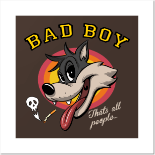 bad boy Posters and Art